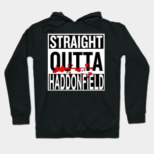 Straight Outta Haddonfield Hoodie